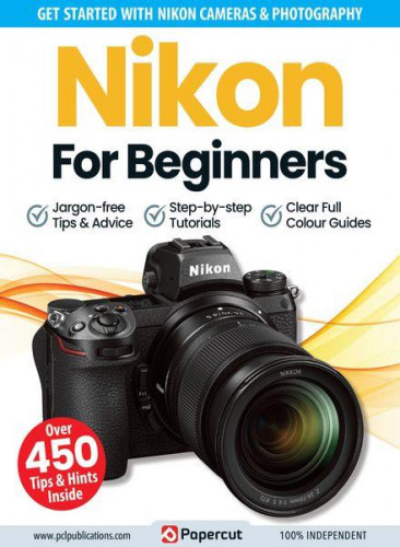 Nikon for Beginners – 15th Edition 2023
