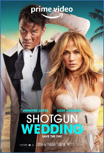 Shotgun Wedding 2022 720p BRRIP x264 AAC-LAMA