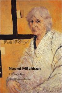 Naomi Mitchison A Writer in Time