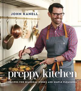 Preppy Kitchen 100 Simple and Versatile Recipes