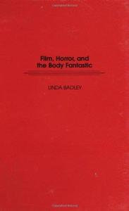 Film, Horror, and the Body Fantastic