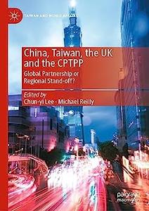 China, Taiwan, the UK and the CPTPP