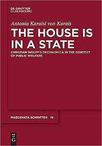 The House is in a State Christian Wolff's Oeconomica in the context of public welfare