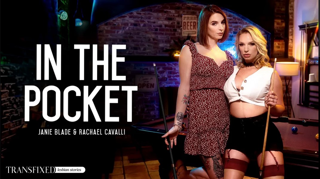 Janie Blade & Rachael Cavalli - In The Pocket - Transfixed, AdultTime