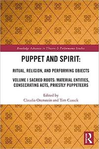 Puppet and Spirit Ritual, Religion, and Performing Objects