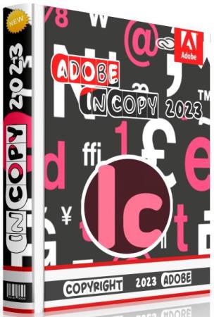 Adobe InCopy 2023 v18.4.0.56 RePack by KpoJIuK