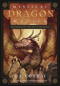 Mystical Dragon Magick Teachings of the Five Inner Rings