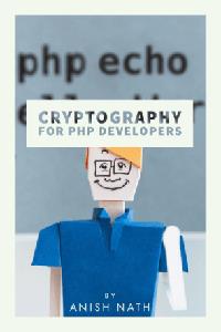 Cryptography for PHP Developers