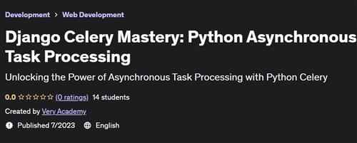 Django Celery Mastery Python Asynchronous Task Processing