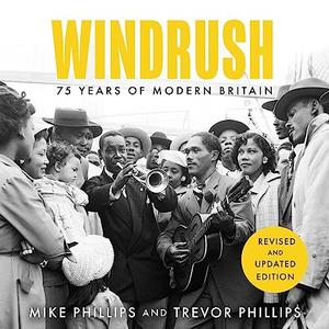 Windrush 75 Years of Modern Britain [Audiobook]