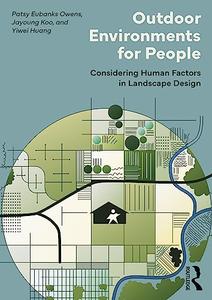 Outdoor Environments for People Considering Human Factors in Landscape Design