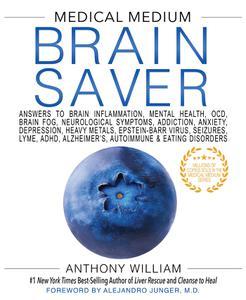 Medical Medium Brain Saver Answers to Brain Inflammation