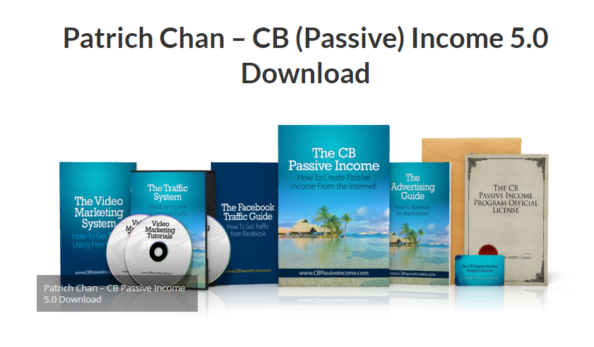 Patrich Chan – CB Passive Income 5.0 Download 2023