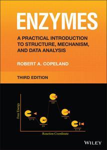 Enzymes A Practical Introduction to Structure, Mechanism, and Data Analysis