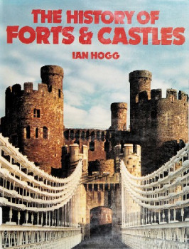 The History of Forts & Castles
