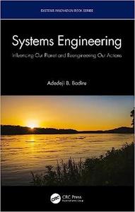 Systems Engineering Influencing Our Planet and Reengineering Our Actions