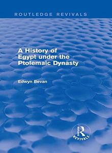 A History of Egypt under the Ptolemaic Dynasty