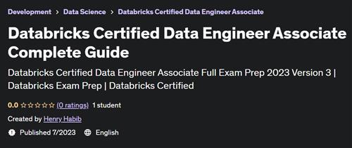 Databricks Certified Data Engineer Associate Complete Guide