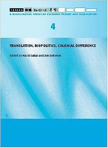 Translation, Biopolitics, Colonial Difference (Traces 4)