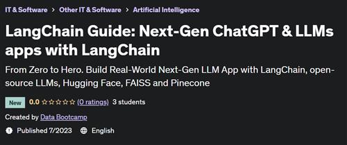 LangChain Guide Next–Gen ChatGPT & LLMs apps with LangChain