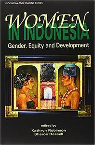 Women in Indonesia Gender, equity, and development