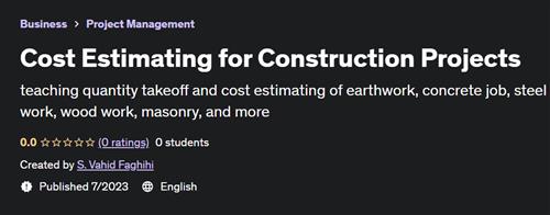 Cost Estimating for Construction Projects