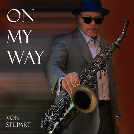 Von Stupart - On My Way (2023)