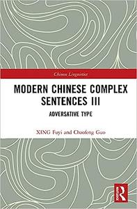 Modern Chinese Complex Sentences III