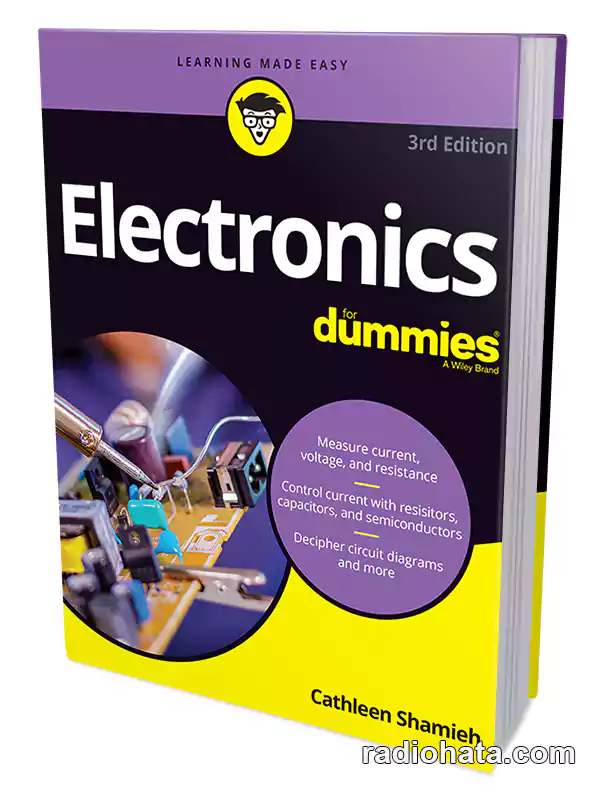 Cathleen Shamieh. Electronics For Dummies, 3rd Edition