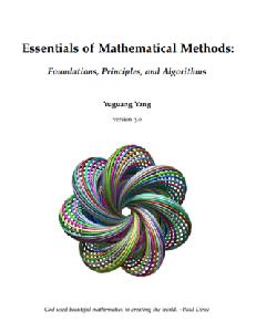 Essentials of Mathematical Methods Foundations, Principles, and Algorithms