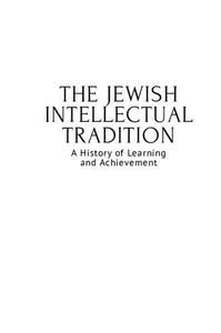 The Jewish Intellectual Tradition A History of Learning and Achievement