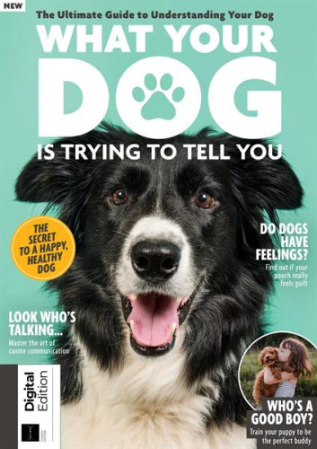 What Your Dog is Trying to Tell You – 4th Edition, 2023
