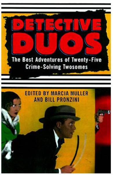 Detective Duos - Bill Pronzini, Marcia Muller