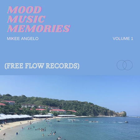 Mikee Angelo - Mood Music Memories (Expanded Edition) Vol. 1 (2022)