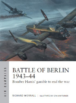 Battle of Berlin 1943-44 (Osprey Air Campaign 11)