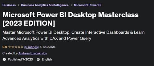 Microsoft Power BI Desktop Masterclass [2023 EDITION]