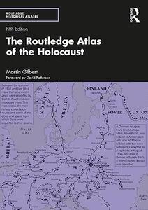 The Routledge Atlas of the Holocaust, 5th Edition