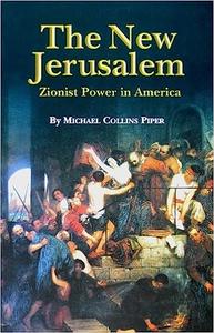 The New Jerusalem Zionist Power in America