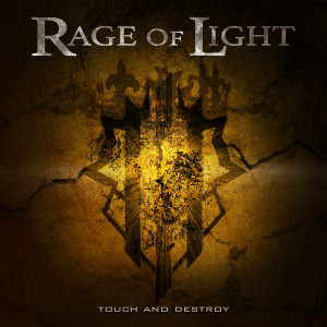Rage Of Light - Touch And Destroy [Single] (2023)