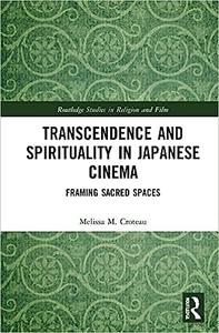 Transcendence and Spirituality in Japanese Cinema