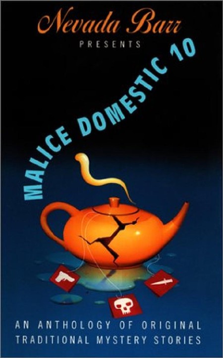 Nevada Barr presents Malice Domestic 10 - Nevada Barr E2a17f25137feeb6552d4b617dee6aa2