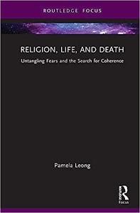 Religion, Life, and Death