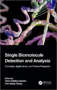 Single Biomolecule Detection and Analysis Concepts, Applications, and Future Prospects