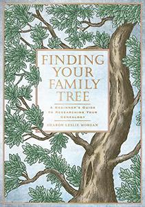 Finding Your Family Tree A Beginner’s Guide to Researching Your Genealogy