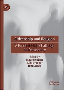 Citizenship and Religion A Fundamental Challenge for Democracy