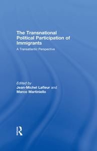 The Transnational Political Participation of Immigrants A Transatlantic Perspective