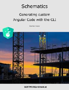 Schematics Generating custom Angular Code with the CLI