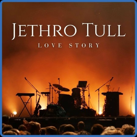 Jethro Tull  Love Story 2023