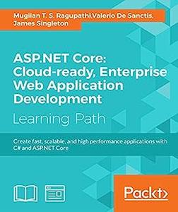 ASP.NET Core Cloud-ready, Enterprise Web Application Development