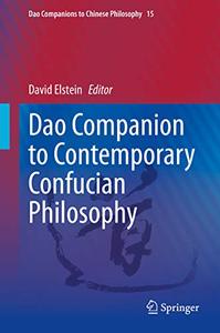 Dao Companion to Contemporary Confucian Philosophy